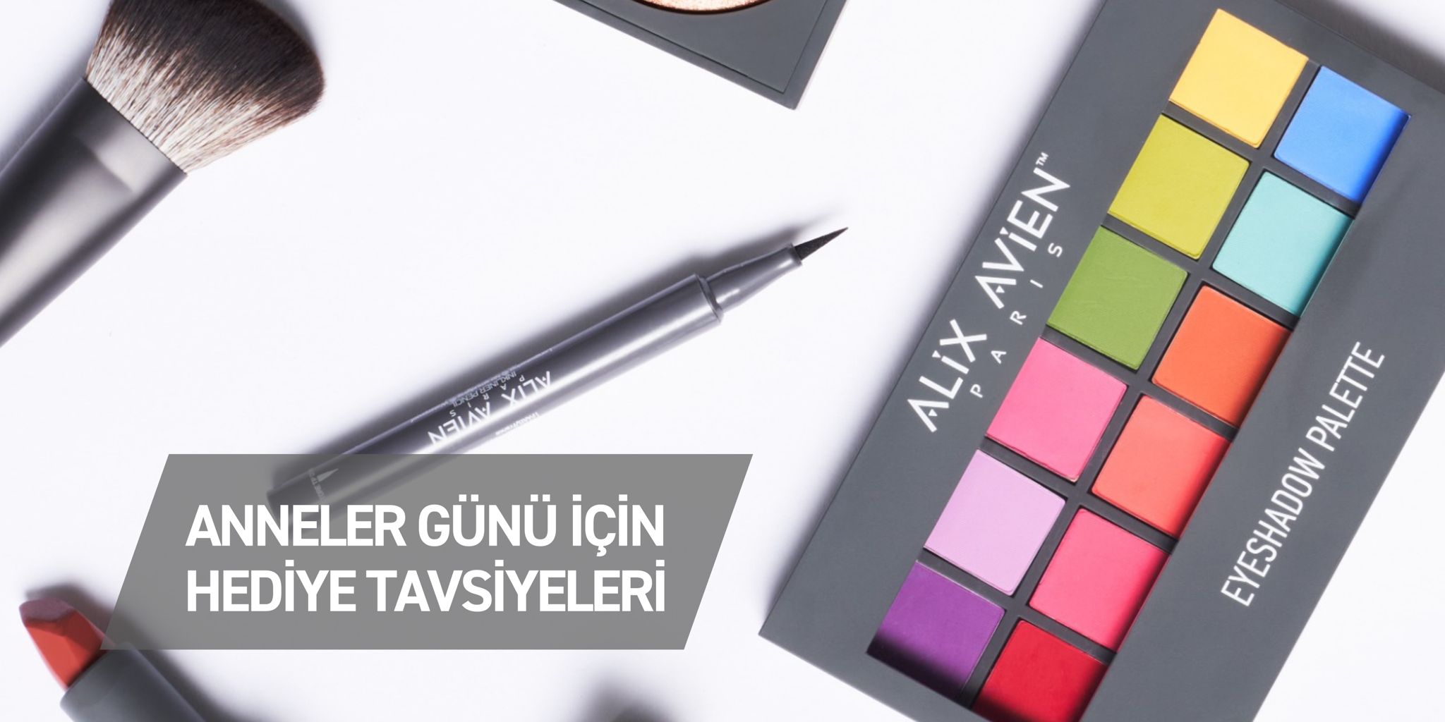 Anneler Günü İçin Hediye Tavsiyelerini Alix Avien'den Alın!